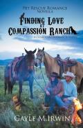 Finding Love At Compassion Ranch