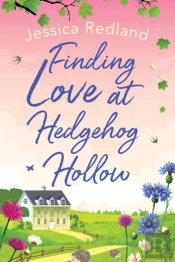 Finding Love At Hedgehog Hollow