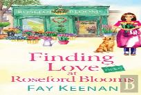 Finding Love At Roseford Blooms