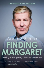 Finding Margaret: Solving The Mystery Of My Birth Mother