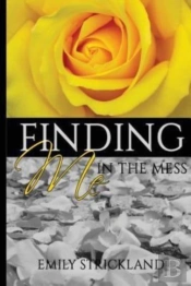 Finding Me In The Mess