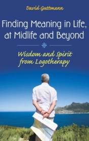 Finding Meaning In Life, At Midlife And Beyond