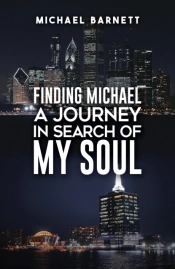Finding Michael: A Journey In Search Of My Soul