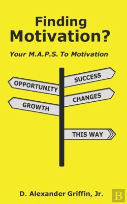 Bertrand.pt - Finding Motivation : Your M.A.P.S. To Mo