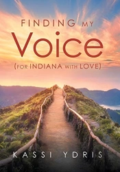 Finding My Voice (For Indiana With Love)