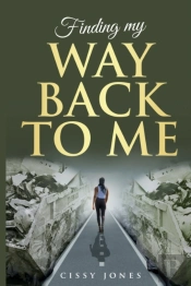 Finding My Way Back To Me