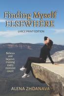 Finding Myself Elsewhere - Large Print