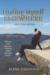 Finding Myself Elsewhere - Large Print