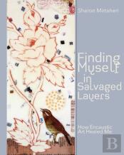 Finding Myself In Salvaged Layers