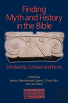 Finding Myth And History In The Bible