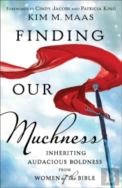 Finding Our Muchness