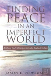 Finding Peace In An Imperfect World