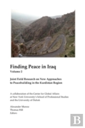 Finding Peace In Iraq Vol 2