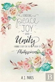 Finding Peace, Joy And Unity