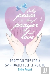 Finding Peace Through Prayer And Love