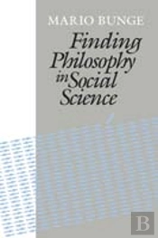 Finding Philosophy In Social Science