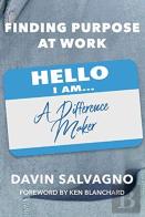 Finding Purpose At Work