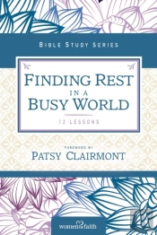 Finding Rest In A Busy World