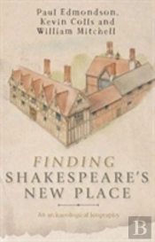 Finding Shakespeare'S New Place