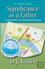 Finding Significance As A Father