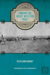 Finding The Great Western Trail