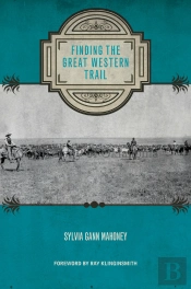 Finding The Great Western Trail