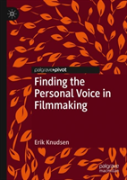 Finding The Personal Voice In Filmmaking