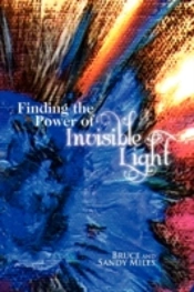 Finding The Power Of Invisible Light