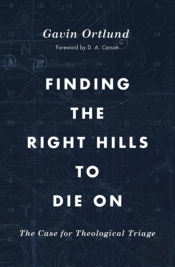 Finding The Right Hills To Die On