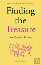 Finding The Treasure: Good News From The Estates