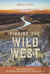 Finding The Wild West: The Southwest