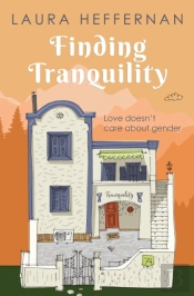 Finding Tranquility: A Love Story