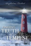 Finding Truth In The Tempest