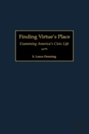 Finding Virtue'S Place