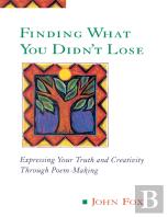 Finding What You Didn'T Lose