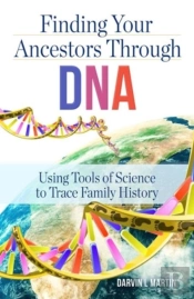 Finding Your Ancestors Through Dna