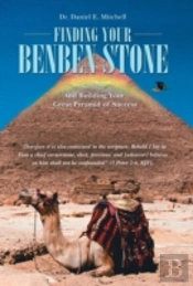 Finding Your Benben Stone: And Building