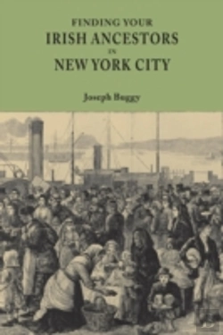 Bertrand.pt - Finding Your Irish Ancestors In New York City