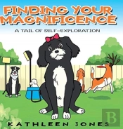 Finding Your Magnificence: A Tail Of Sel