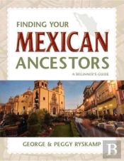Finding Your Mexican Ancestors