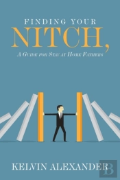 Finding Your Nitch: A Guide For Stay At