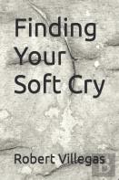 Finding Your Soft Cry