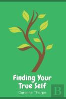 Finding Your True Self