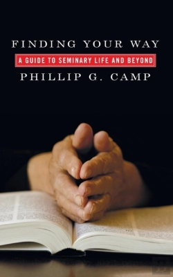 Bertrand.pt - Finding Your Way: A Guide To Seminary Life And Beyond