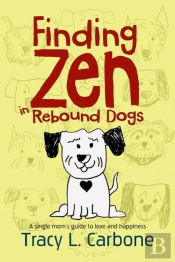 Finding Zen In Rebound Dogs