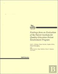 Findings From An Evaluation Of The Parent Institute For Quality Education Par Involvement Program