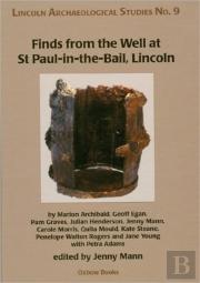 Finds From The Well At St Paul-In-The-Bail, Lincoln