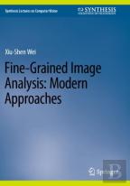 Fine-Grained Image Analysis: Modern Approaches