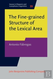 Fine-Grained Structure Of The Lexical Area