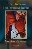 Fine Horses And Fair-Minded Riders